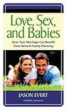 Love, Sex, and Babies