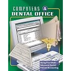 Computers in the Dental Office, Student Text with Data Disk by Cynthia Newand McGraw-Hill