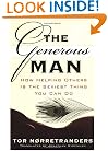 The Generous Man: How Helping Others is the Sexiest Thing You Can Do