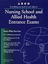 Everything You Need to Score High on Nursing School and Allied Health Entrance Exams (14th ed)