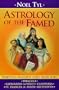 Astrology of the Famed: Startling Insights into Their Lives (Llewellyn's New World Astrology Series)