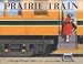 Search : Prairie Train
