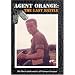 AGENT ORANGE: THE LAST BATTLE