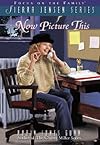 Now Picture This (Sierra Jensen Series)