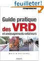 Guide pratique des VRD et am�nagements ext�rieurs