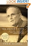 The Prince of the City: Giuliani, New...