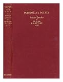 Purpose and policy : selected speeches / by the Rt. Hon. C. R. Attlee