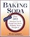 Baking Soda: Over 500 Fabulous, Fun, and Frugal Uses You've Probably Never Thought Of (Lansky, Vicki)