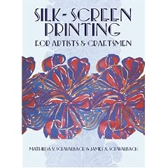 Silk-Screen Printing for Artists and Craftsmen