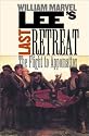 Lee's Last Retreat: The Flight to Appomattox