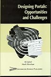 Designing Portals: Opportunities and Challenges