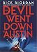 The Devil Went Down to Austin