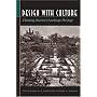 Design With Culture: Claiming America's Landscape Heritage