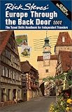 Rick Steves' Europe Through the Back Door 2002: The Travel Skills Handbooks for Independent Travelers