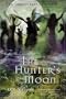 Chronicles of Faerie: The Hunter's Moon