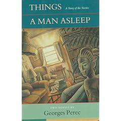 Things: A Story of the Sixties/a Man Asleep