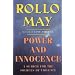 Power and Innocence: A Search for the Sources of Violence