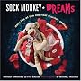 Sock Monkey Dreams: Daily Life at the Red Heel Monkey Shelter