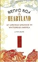 Bento Box in the Heartland: My Japanese Girlhood in Whitebread America