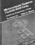 Microcomputer Systems: The 8086/8088 Family Architecture Programming and Design, Second Edition