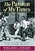 Image of The Passion of My Times: An Advocate's Fifty-Year Journey in the Civil Rights Movement