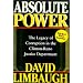 Absolute Power: The Legacy of Corruption in the Clinton-Reno Justice Department