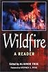 Wildfire: A Reader