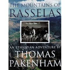 The Mountains Of Rasselas: An Ethiopian Adventure