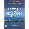 How to Read Pediatric ECGs, 4e