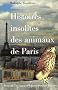 Histoires insolites des animaux de Paris