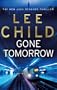 Gone Tomorrow: (Jack Reacher 13)