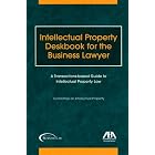 Intellectual Property Deskbook for the Business Lawyer by  Committee on Intellectual Property