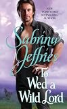 To Wed a Wild Lord (The Hellions of Halstead Hall)