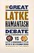 The Great Latke-Hamantash Debate