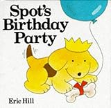 Spot's birthday party