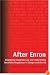 After Enron: Improving Corporate Law And Modernising Securities Regulation in Europe And the US