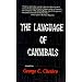 The Language of Cannibals