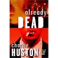 Already Dead: A Novel