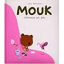 Mouk s'ennuie un peu...