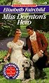 Miss Dornton's Hero (Signet Regency Romance, No 8280)