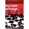 Play the Open Ruy Lopez!