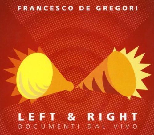 Francesco De Gregori - Left & right (CD1 - Left) - Zortam Music