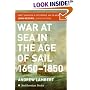 War at Sea in the Age of Sail (Smithsonian History of Warfare) (Smithsonian History of Warfare)
