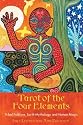 Tarot of the Four Elements: Tribal Folklore, Earth Mythology, and Human Magic