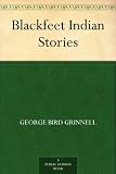 Blackfeet Indian Stories