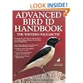 Advanced Bird ID Handbook: The Western Palearctic: Covering All Species and Subspecies Recorded in Britain, Europe, North Africa & The Middle East