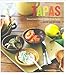 Tapas: Sensational Small Plates From Spain