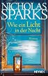 Wie ein Licht in der Nacht: Roman