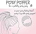 Pony Popper