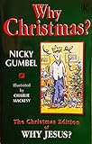 Why Christmas? : the Christmas edition of 'Why Jesus?'